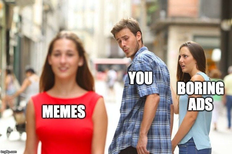 you-boring-ads-memes-meme